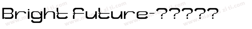 Bright future字体转换